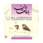 Price and Buy Ba Asheghan Music Album by Ardeshir Rohani
