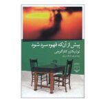 Price and Buy Before the Coffee Gets Cold by Toshikazu KawaguchiThe Midnight Library Novel by Matt Haig (Farsi)