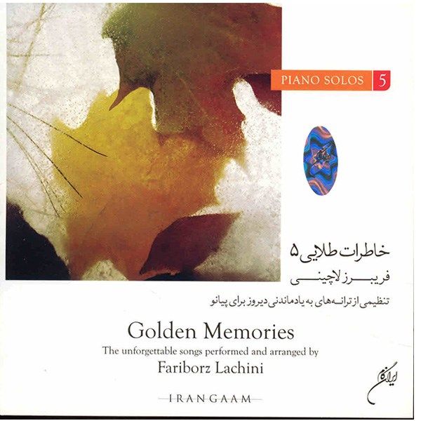 Price and Buy Golden Memories 5 Music Album by Fariborz Lachini_68fa3cfd47de1.jpeg Price and Buy Golden Memories 5 Music Album by Fariborz Lachini