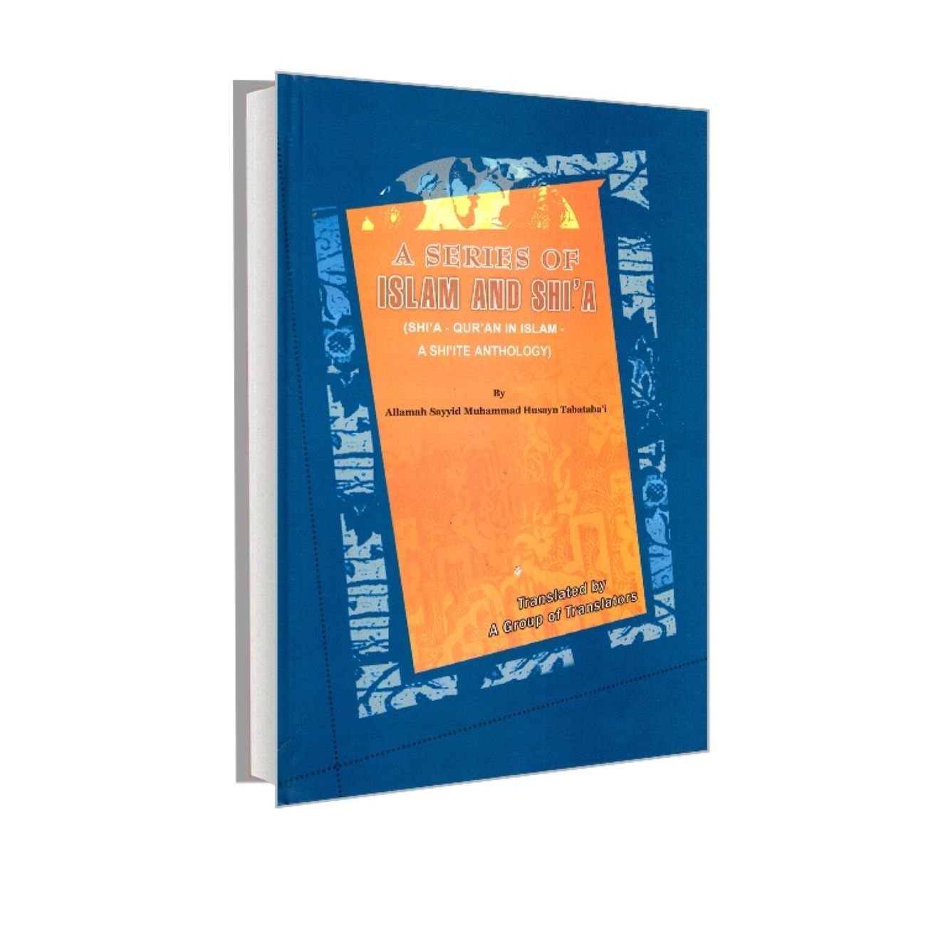 Price and Buy Islam and Shi’a Book by Allameh Seyyed Mohammad Hossein Tabatabai (English)_6903b05f6b70b.jpeg Price and Buy Islam and Shi’a Book by Allameh Seyyed Mohammad Hossein Tabatabai (English) - Image 1