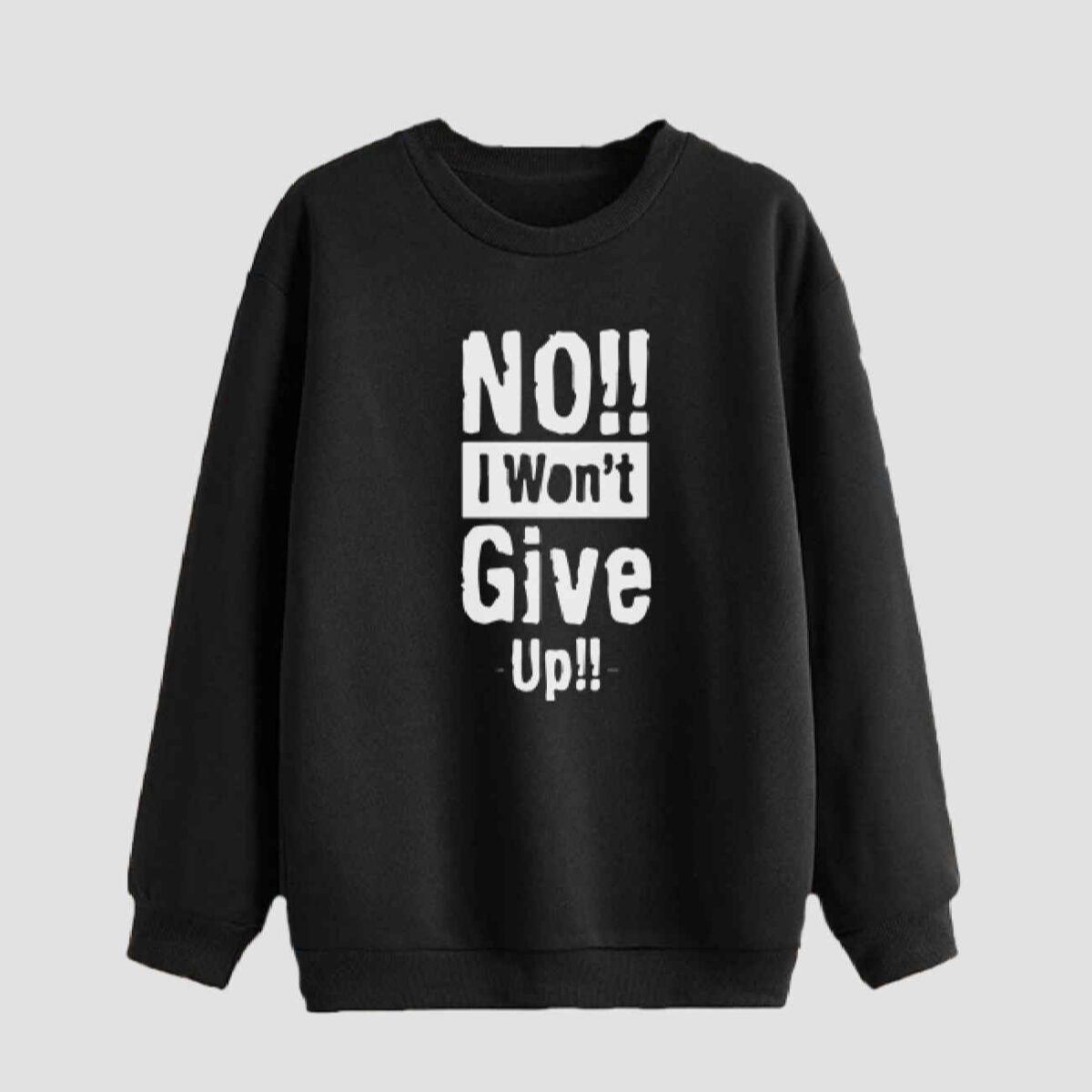 Price and Buy Men’s Crewneck Sweatshirt Cotton Black Model I Won’t Give Up