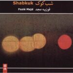 Price and Buy Shabkuk Music Album by Fozie Majd