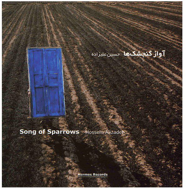 Price and Buy Song Of Sparro Music Album by Hossein Alizadeh_68fb8b877103b.jpeg Price and Buy Song Of Sparro Music Album by Hossein Alizadeh