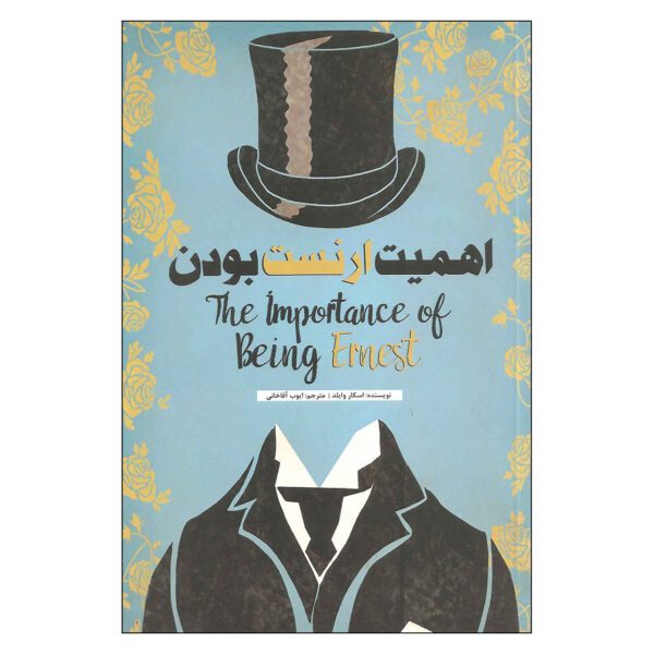 Price and Buy The Importance of Being Earnest by Oscar Wilde (Farsi)_68fb94e095e76.jpeg Price and Buy The Importance of Being Earnest by Oscar Wilde (Farsi)