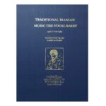 Price and Buy The Radif of Iranian Classical Music-Special Edition for Ney Players in Right and Left Tuning by Mohammad Ali Kiani Nejad - Image 3